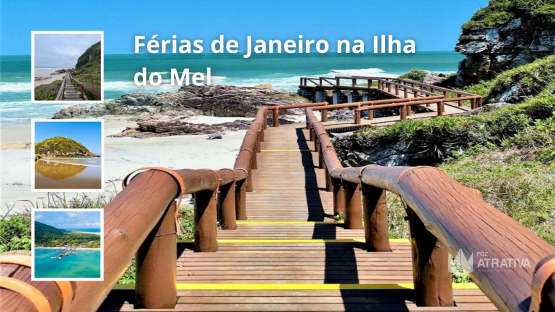 Ilha do Mel - Férias Janeiro 2025